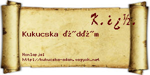Kukucska Ádám névjegykártya